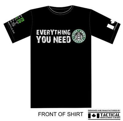 T-Shirt - Everything you need - Guns Ammo Coffee